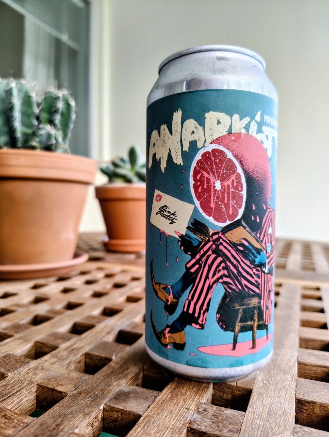 Anarkist Pink Grapefruit unfiltered IPA. I was skeptical, but it proved me wrong. It's really good.